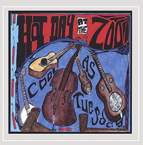 Hot Day At The Zoo/Cool As Tuesday@Local