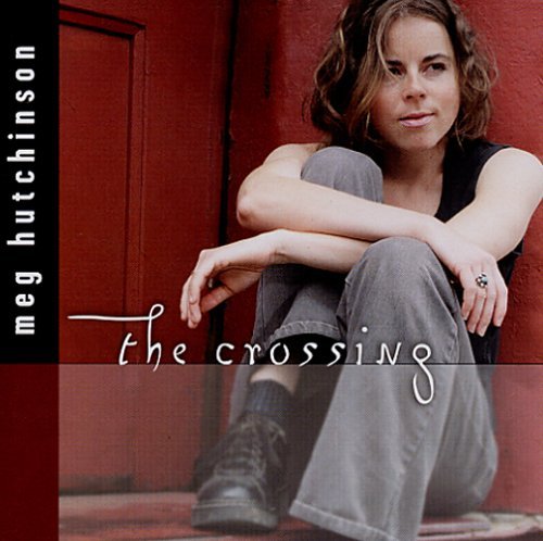 Meg Hutchinson Crossing 