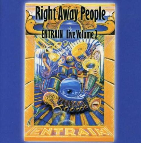 Entrain Vol. 2 Right Away People 