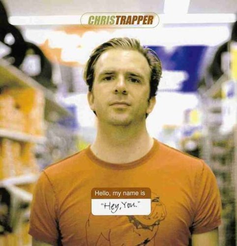 Chris Trapper/Hey You