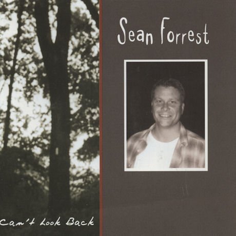 Sean Forrest/Can'T Look Back