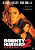 Bounty Hunters 2 Hardball Dudikoff Howard Clr Nr 