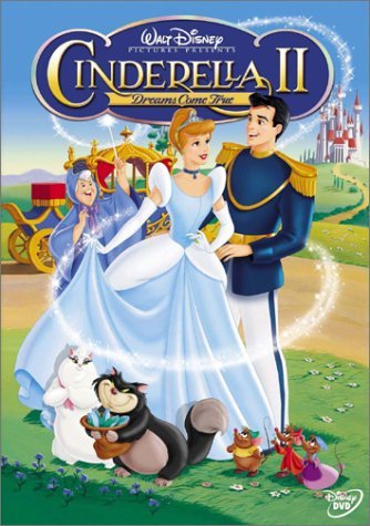 CINDERELLA 2: DREAMS COME TRUE/CINDERELLA 2: DREAMS COME TRUE
