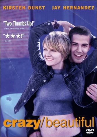 Crazy/Beautiful/Dunst/Hernandez@DVD@Pg13