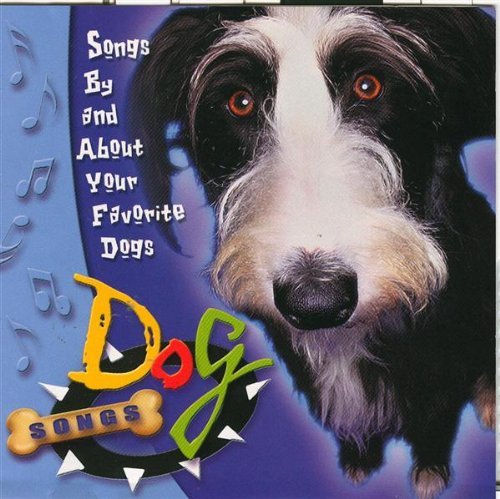 Dog Songs/Dog Songs