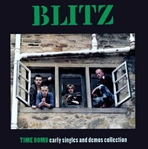 Blitz/Time Bomb: Early Singles & Dem