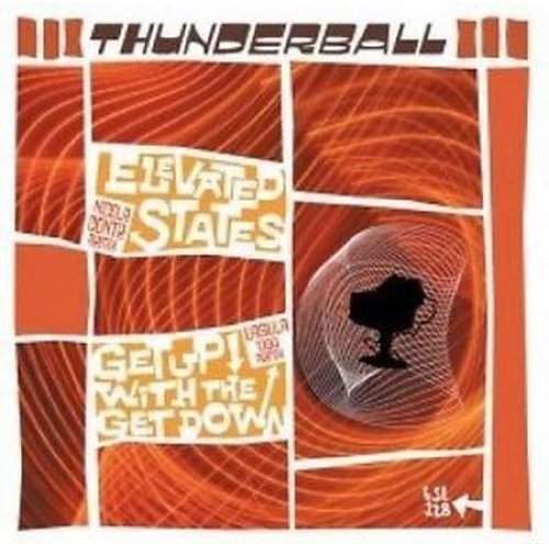 Thunderball/Elevated States@Import-Can