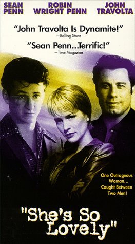She's So Lovely/Penn/Wright-Penn/Travolta@Clr/Cc/Dss@R