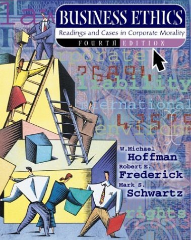 Michael Hoffman W. Business Ethics Readings And Cases In Corporate Morality With Fr 0 Edition; 