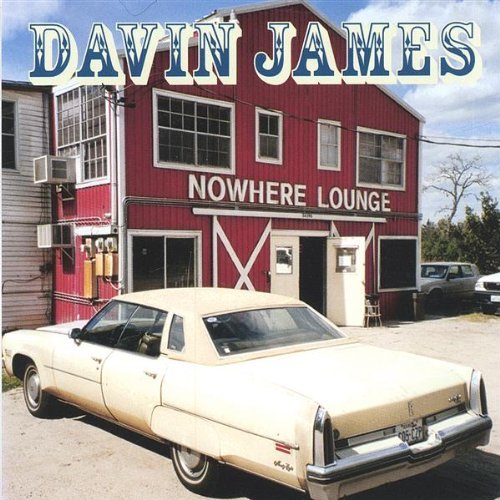 JAMES,DAVIN/NOWHERE LOUNGE