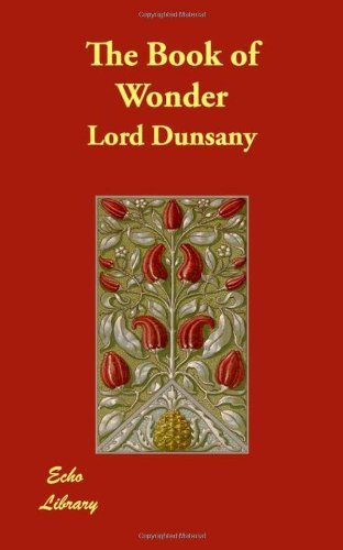 Lord Dunsany/The Book of Wonder