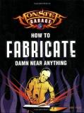 Ken Vose How To Fabricate Damn Near Anything 