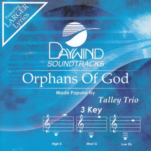 Talley Trio/Orphans Of God