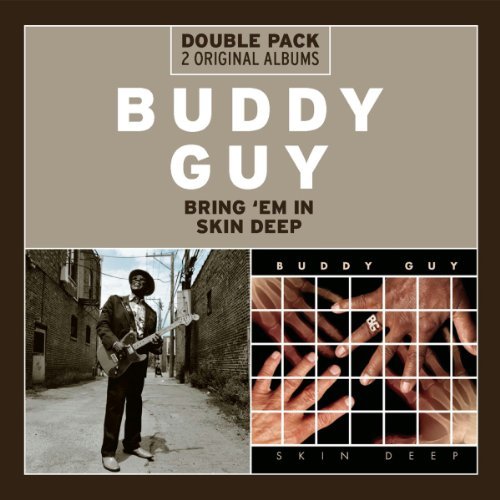 Buddy Guy/Bring 'Em In + Skin Deep@Import-Gbr