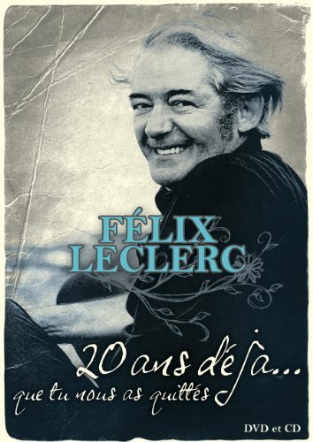 20 Ans Deja Que Tu Nous As Qui/Leclerc,Felix@Import-Can@Incl. Cd