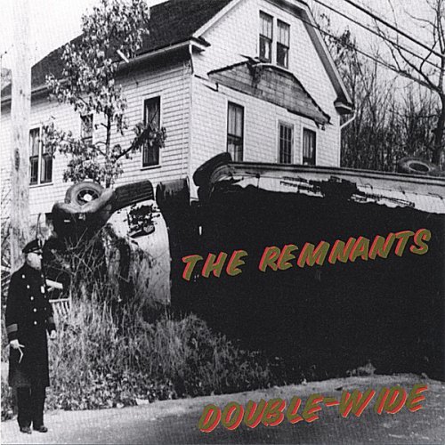 Remnants/Double Wide