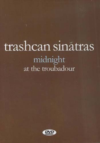 Trashcan Sinatras/Midnight At The Troubadour@Ntsc (0)