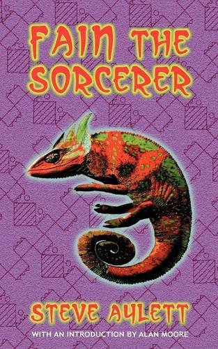 Steve Aylett/Fain the Sorcerer