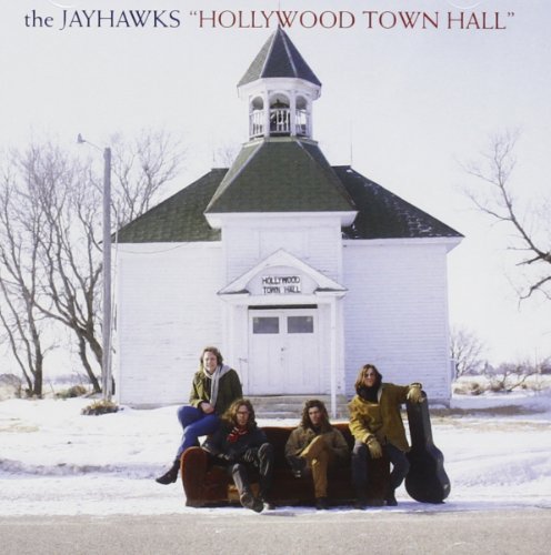 Jayhawks/Hollywood Town Hall@Import-Eu