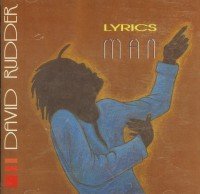 David Rudder/Lyrics Man