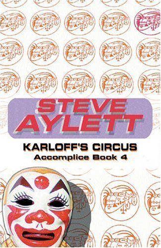 Steve Aylett/Karloff's Circus