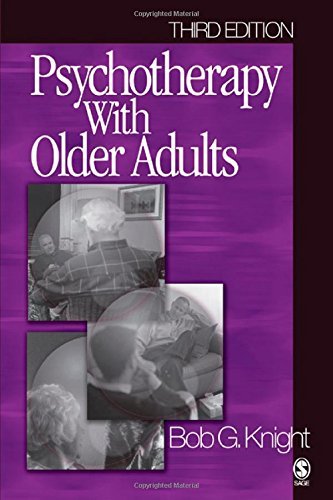 Bob G. Knight Psychotherapy With Older Adults 0003 Edition; 