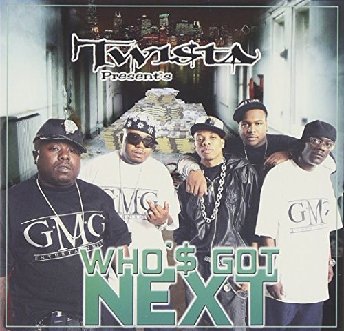 Twista Presents/Who's Got Next@Explicit Version