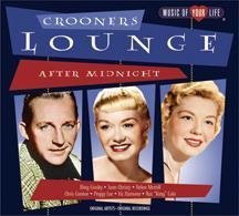 Crooners Lounge/After Midnight@Prima/Christy/Lee/Stafford@Music Of Your Life