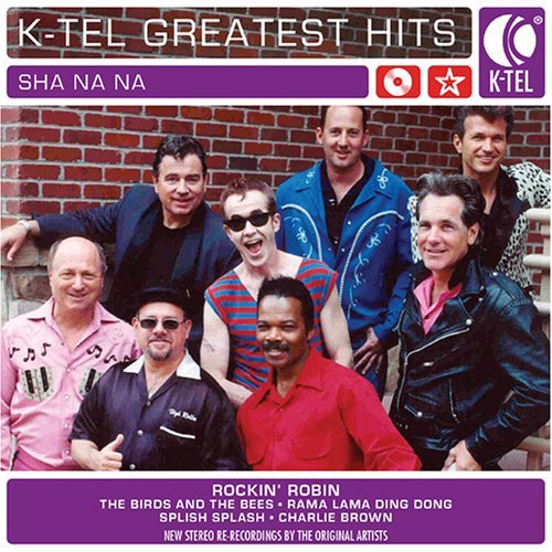 Sha Na Na/K-Tel Greatest Hits