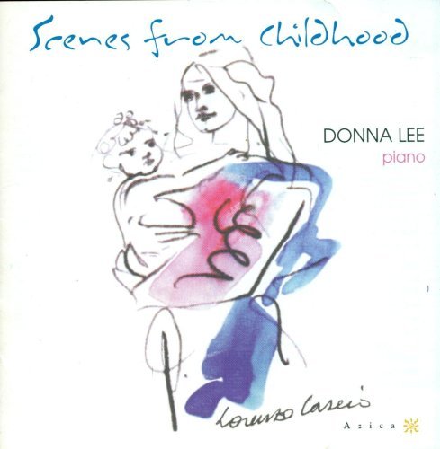 Donna Lee/Scenes From Childhood