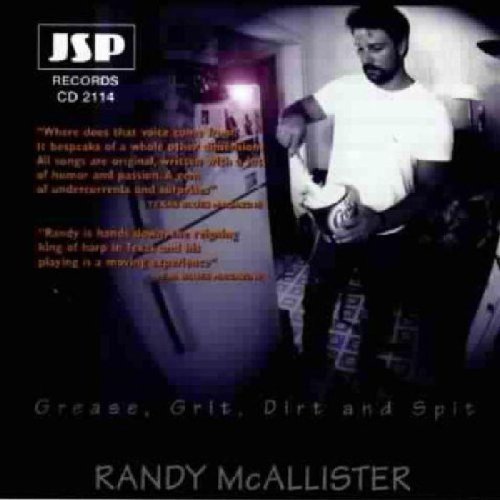 Randy McAllister/Grease Grit Dirt & Spit