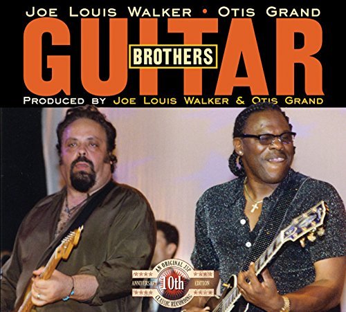 Joe Louis Walker/Guitar Brothers-With Otis Gran