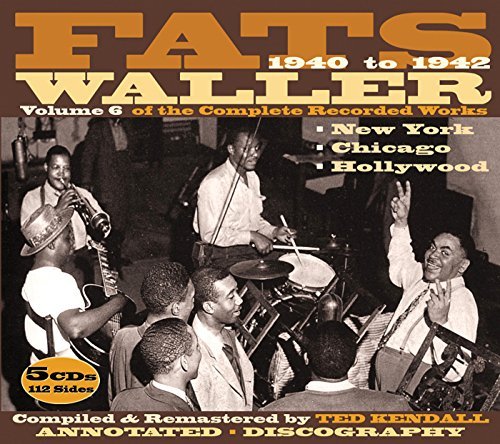 Fats Waller 1940 1942 Vol. 6 Of The Compl 5 CD 