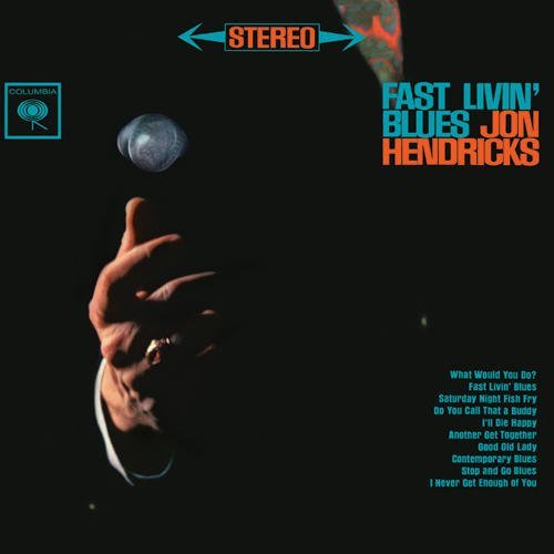 Jon Hendricks/Fast Livin' Blues@180gm Vinyl/Lmtd Ed.@2 Lp
