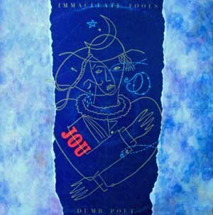 Immaculate Fools/Dumb Poet (SP6-5151)