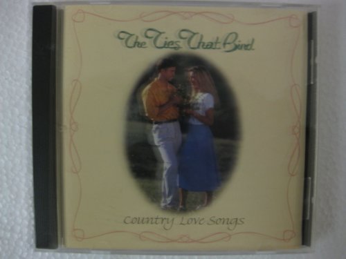 Ties That Bind-Country Love So/Ties That Bind-Country Love So