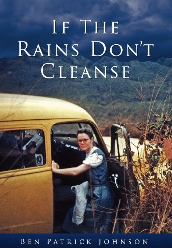Ben Patrick Johnson/If The Rains Don'T Cleanse