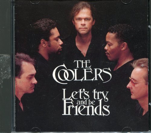 COOLERS/LET'S TRY & BE FRIENDS