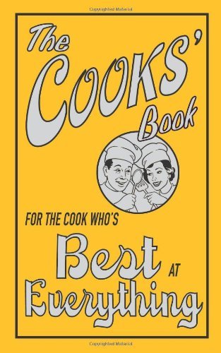 Louise Dixon The Cooks' Book For The Cook Who's Best At Everything 
