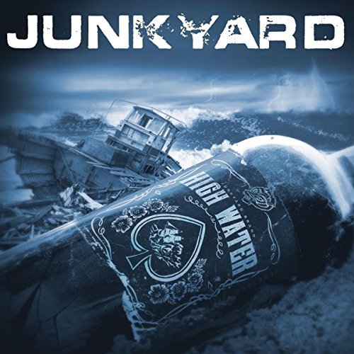 Junkyard/High Water
