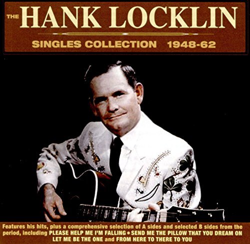 Hank Locklin/Singles Collection 1948-62