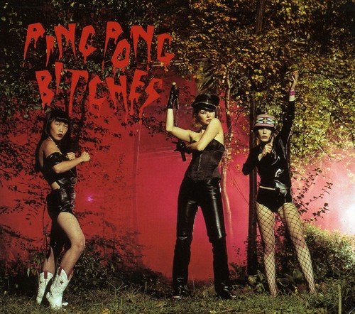 Ping Pong Bitches/Ping Pong Bitches@Import-Eu