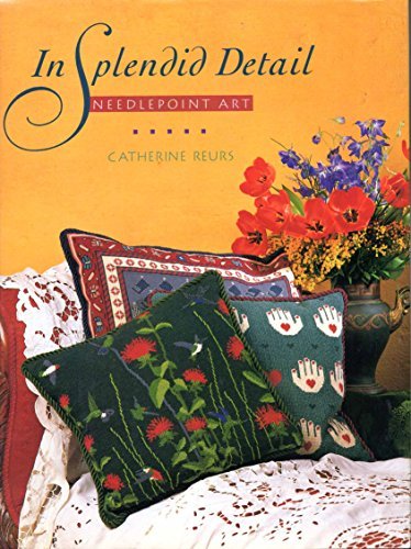 catherine Reurs/In Splendid Detail: Needlepoint Art