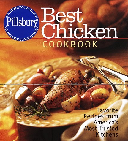 Pillsbury Company Pillsbury Best Chicken Cookbook Favorite Recipes 
