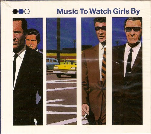 Music To Watch Girls By Music To Watch Girls By 