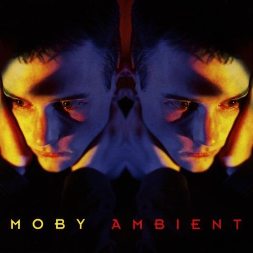 Moby/Ambient