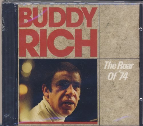 Buddy Rich The Roar Of '74 