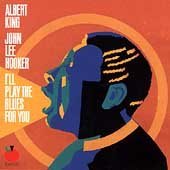 Albert King/I'll Play The Blues For You