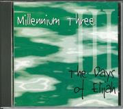 Millennium Three The Days Of Elijah 