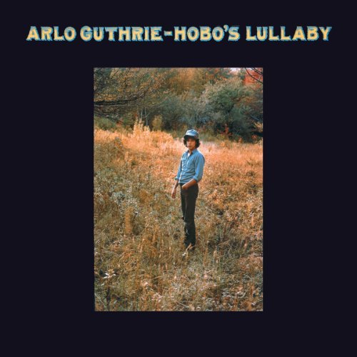Arlo Guthrie/Hobo's Lullaby